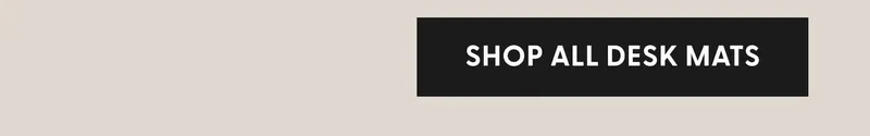 Shop All Desk Mats