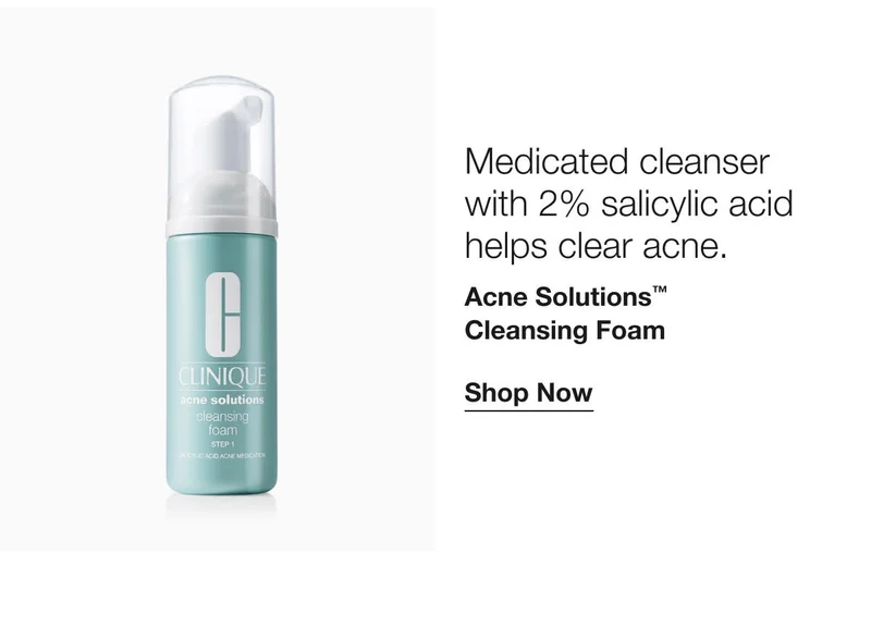 Medicated cleanser with 2% salicylic acid helps clear acne. | Acne Solutions™ Cleansing Foam  | Shop Now