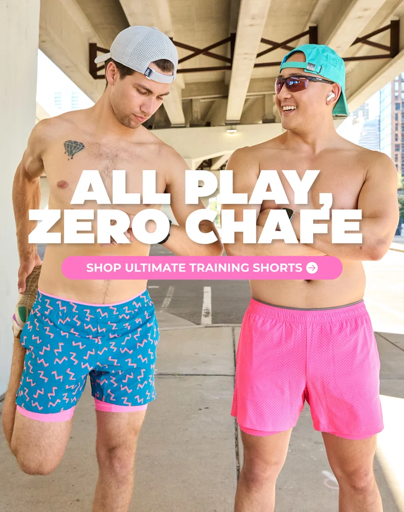 ALL PLAY, ZERO CHAFE