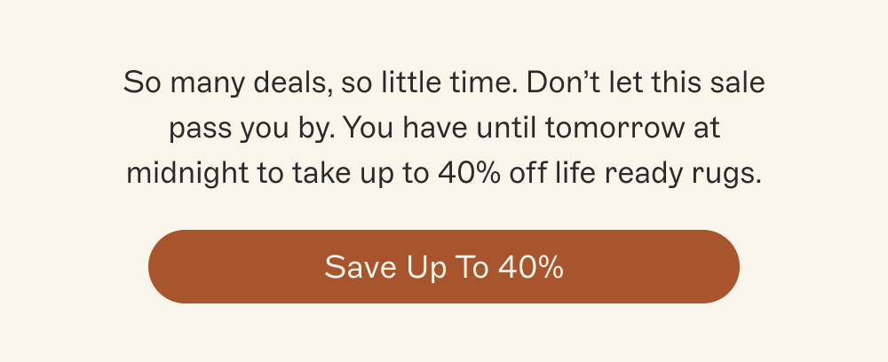 [ Save Up To 40% ]