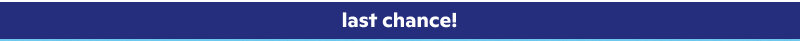 last chance