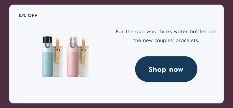 For the duo who thinks water bottles are the new couples' bracelets.  Shop now
