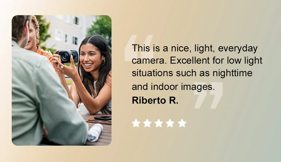 This is a nice, light, everyday camera. Excellent for low light situations such as nighttime and indoor images. - Riberto R.