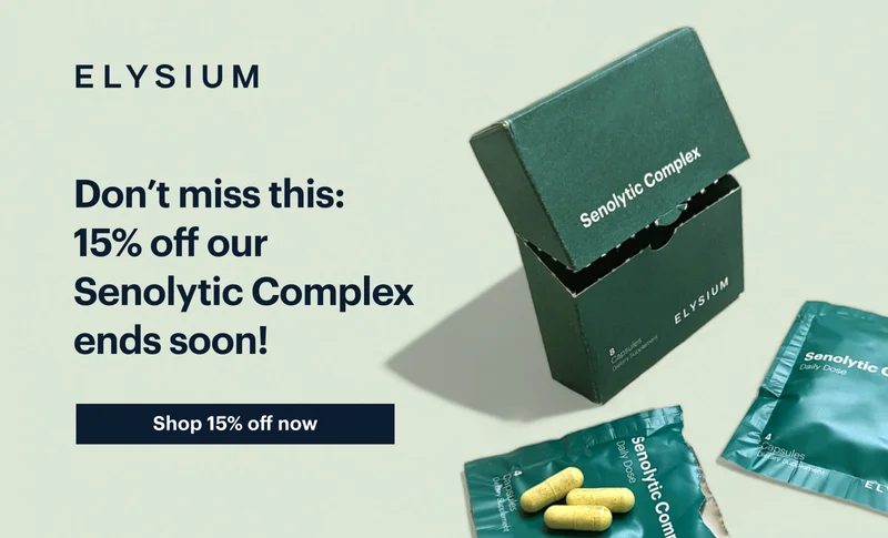 ELYSIUM | Don’t miss this: 15% off our Senolytic Complex ends soon! | Shop 15% off now