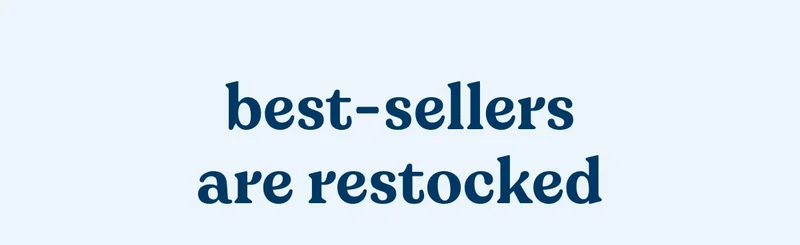 best-sellers are restocked
