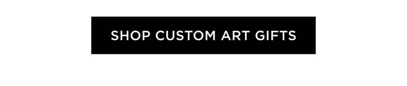 Shop Custom Art Gifts