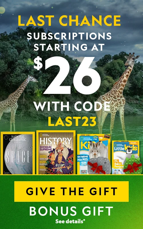 Save 25% on all Nat Geo magazine titles.