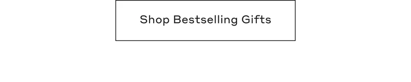Shop Bestselling Gifts