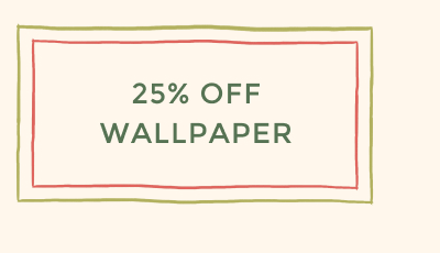 25% OFF WALLPAPER
