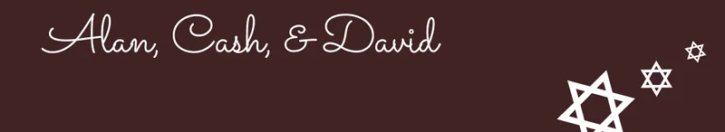 Alan, Cash & David