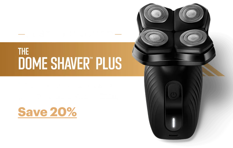 The Dome Shaver Plus