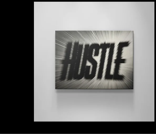 Canvas artwork displaying the word ‘HUSTLE’ in bold black letters with a high-speed motion blur effect radiating from the center.