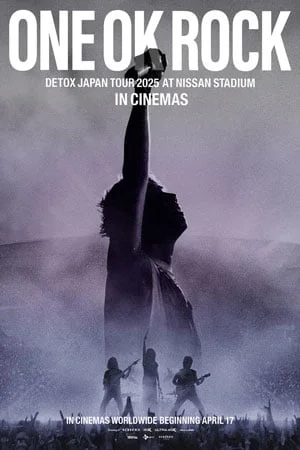 ONE OK ROCK DETOX JAPAN TOUR 2025 AT NISSAN STADIUM