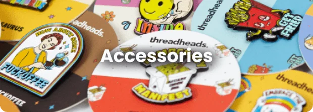 Threadheads Accessories