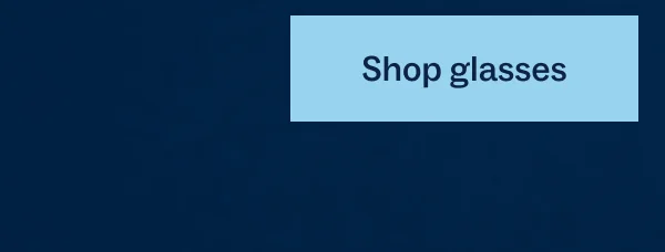 Shop glasses