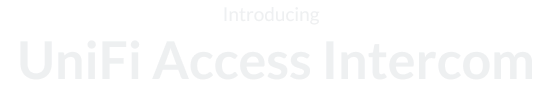 Introducing UniFi Access Intercom