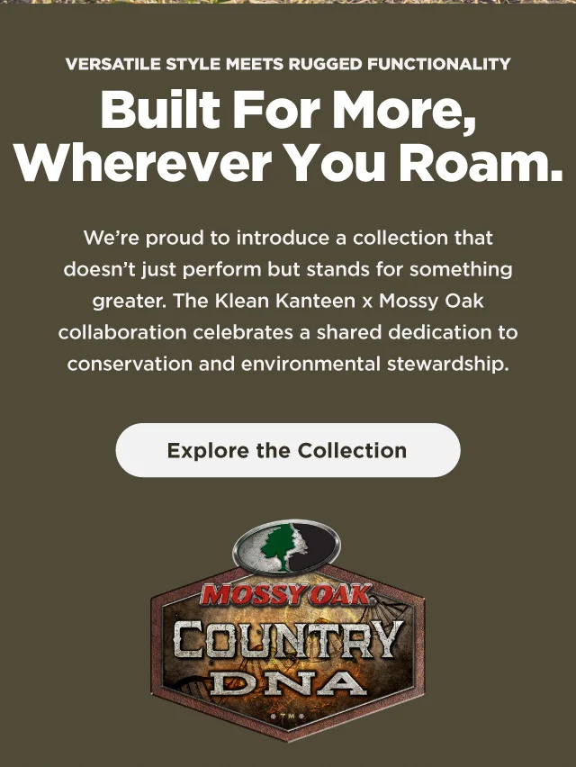 Explore the Collection. Country DNA from Mossy Oak.