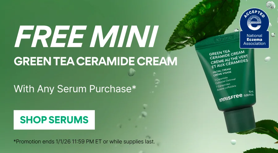 FREE MINI GREEN TEA CERAMIDE CREAM W/ ANY SERUM PURCHASE