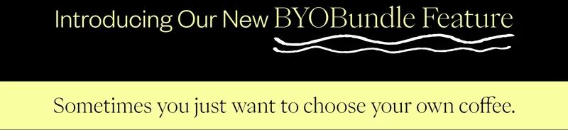 Introducing our new BYOBundle Feature Introducing our new BYOBundle Feature