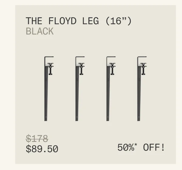 Save 50% on The Floyd Leg in Black