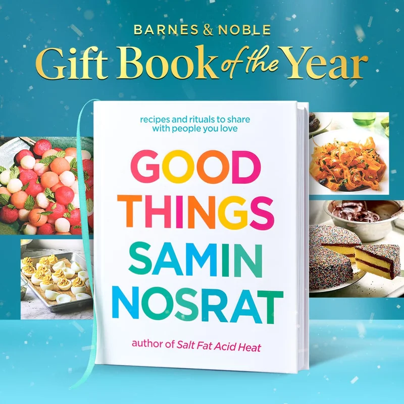Barnes & Noble Gift Book of the Year | Good Things by Samin Nosrat