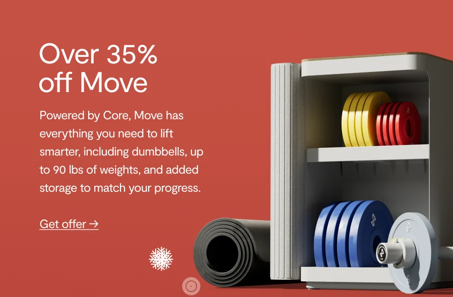 Over 35% off Move. Powered by Core, Move has everything you need to lift smarter, including dumbbells, up to 90 lbs of weights, and added storage to match your progress. Get offer