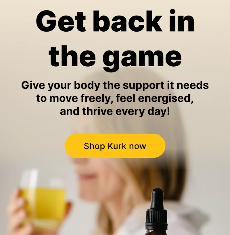 Get back in the game | Give your body the support it needs to move freely, feel energised, and thrive every day! [ Shop Kurk Now ]