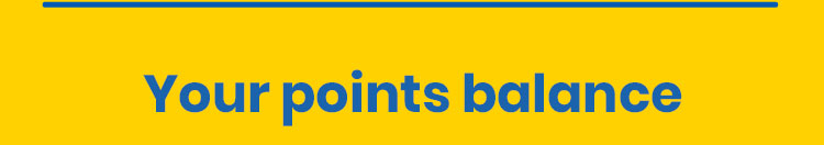 Your points balance