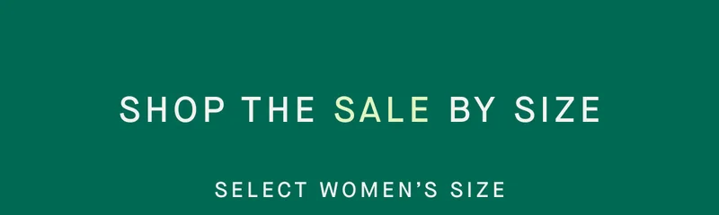 SHOP BY SIZE SELECT WOMAN'S SIZE