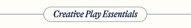 Creative Play Essentials