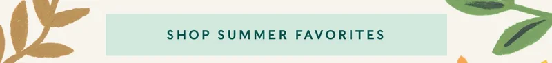 Shop Summer Favorites