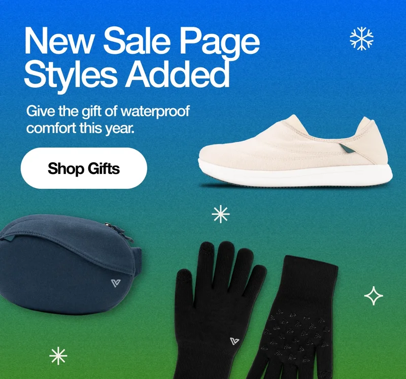 New Sale Page Styles Added. Give the gift of waterproof comfort this year. Shop Gifts.