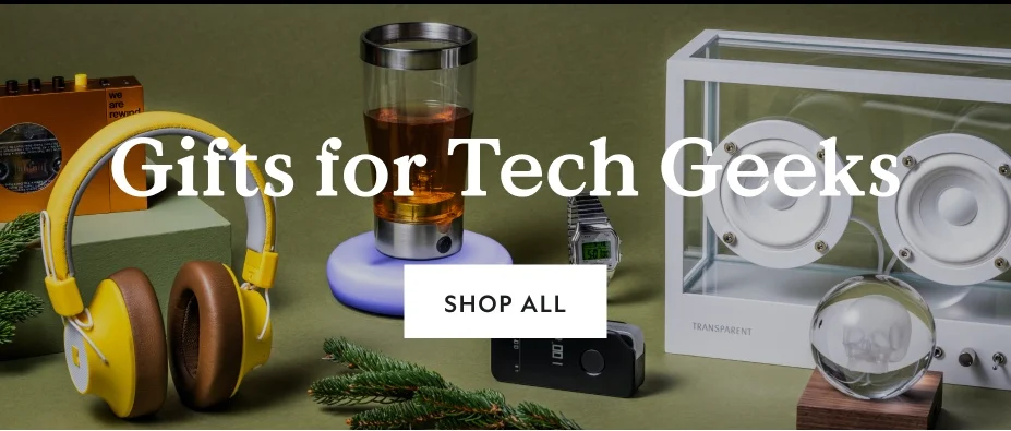 Gifts for Tech Geeks