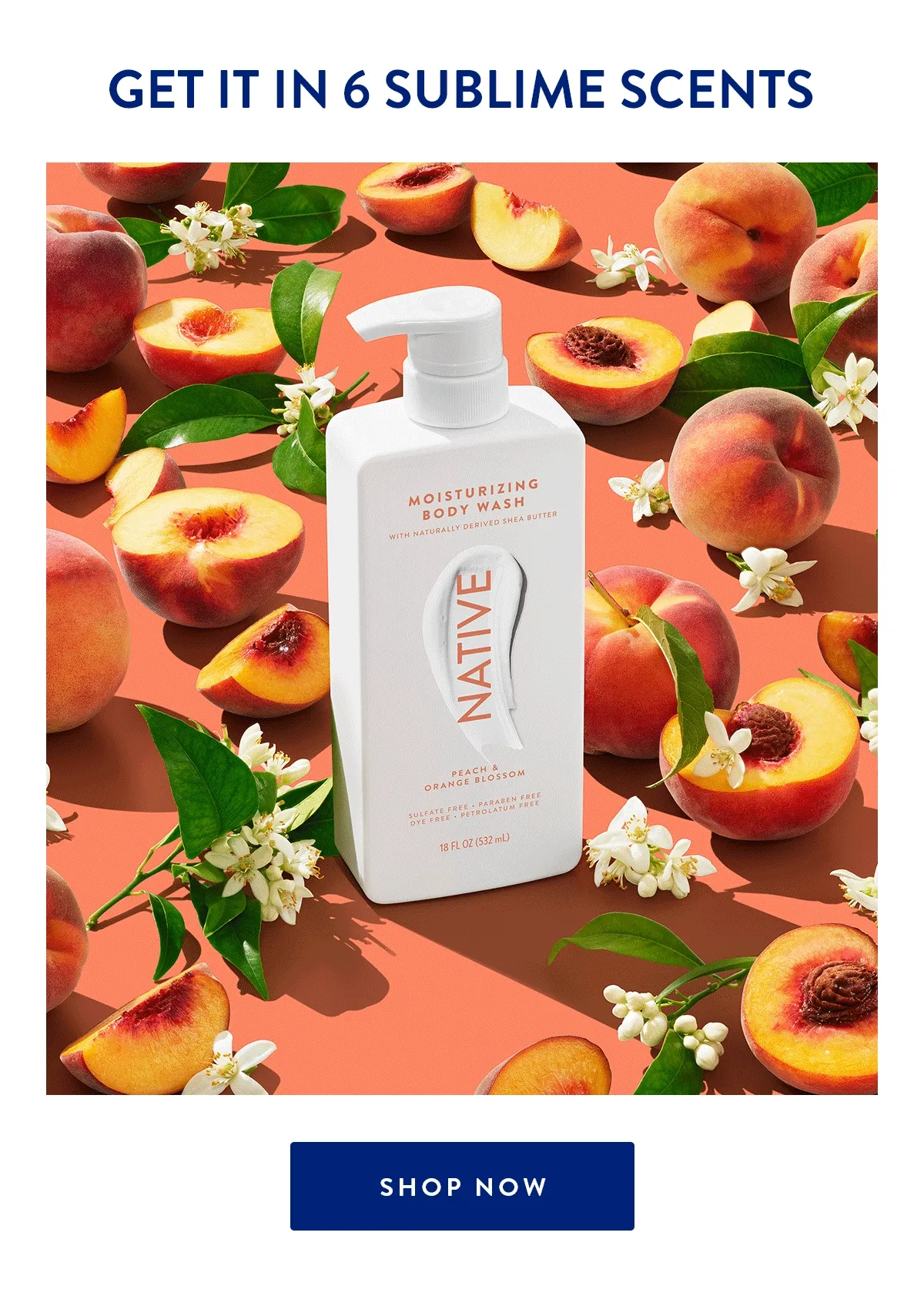 GET IT IN 6 SUBLIME SCENTS | SHOP NOW