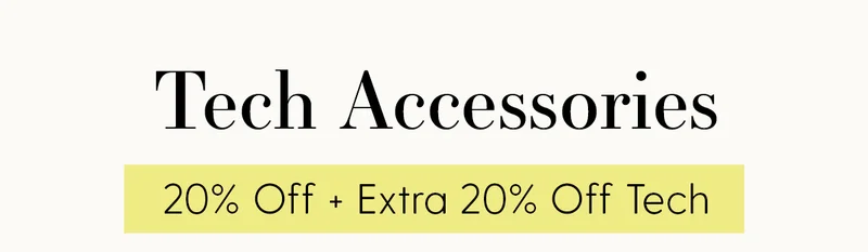 Tech Accessories | 20% Off + Extra 20% Off Tech