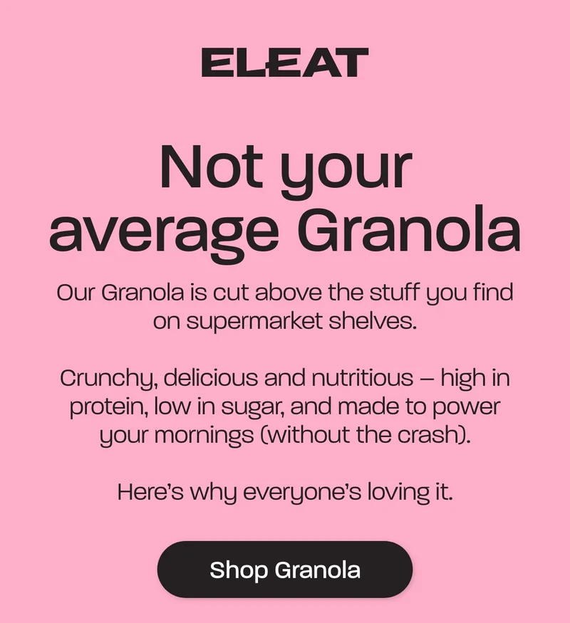 Not your average Granola. Our Granola is cut above the stuff you find on supermarket shelves.  Crunchy, delicious and nutritious – high in protein, low in sugar, and made to power your mornings (without the crash).   Here’s why everyone’s loving it.