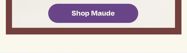 Shop Maude