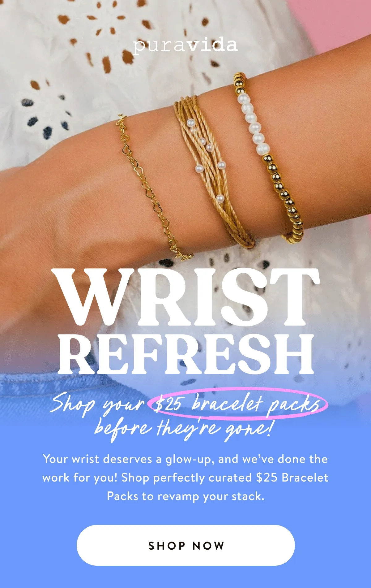 Wrist Refresh - Shop $25 Bracelet Packs