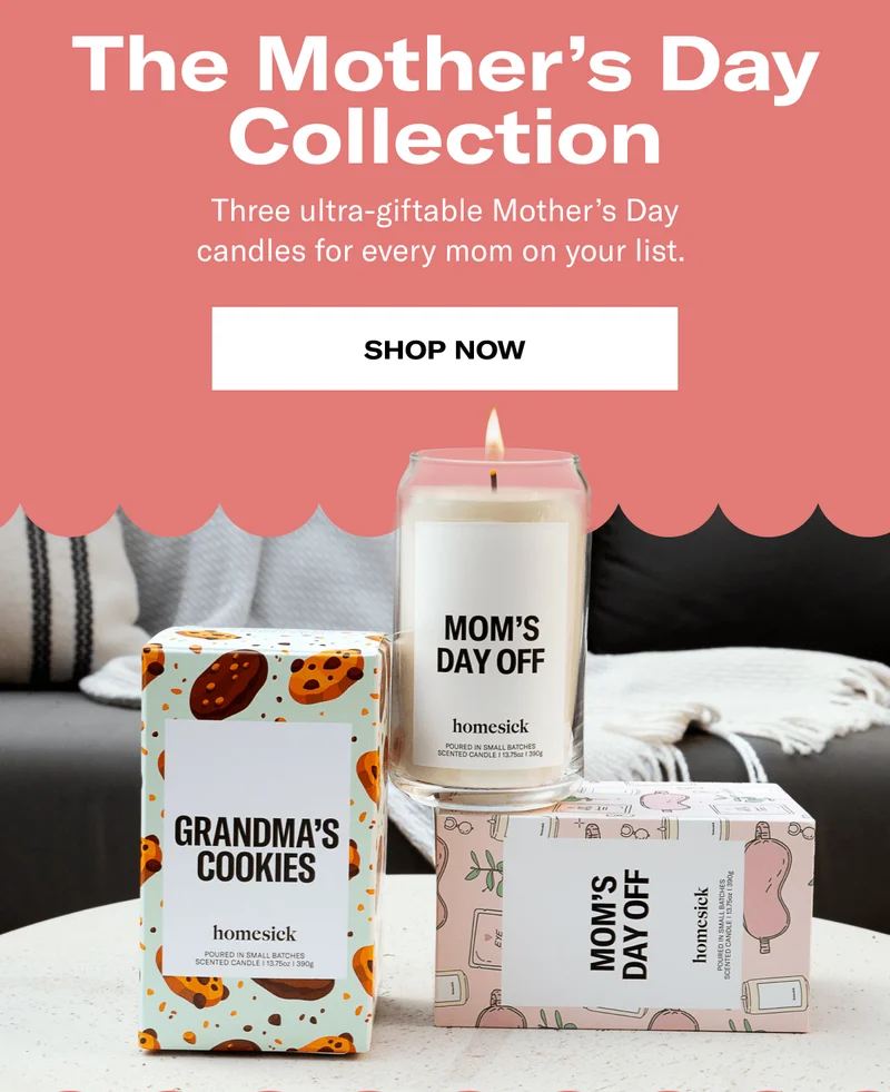 The Mother’s Day Collection | Three ultra-giftable Mother’s Day candles for every mom on your list. | Shop now