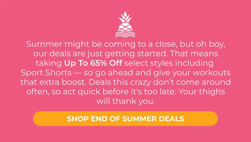 SHOP END OF SUMMER DEALS