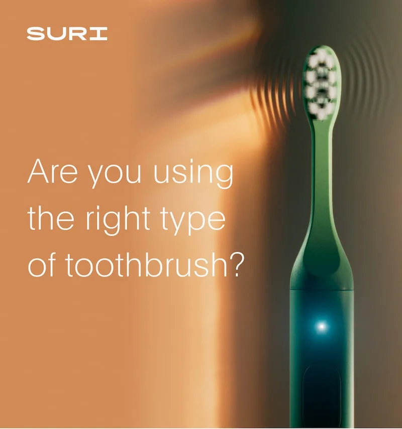 Are you using  the right type  of toothbrush?