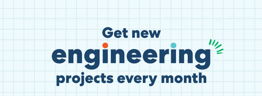 Get new engineering projects every month