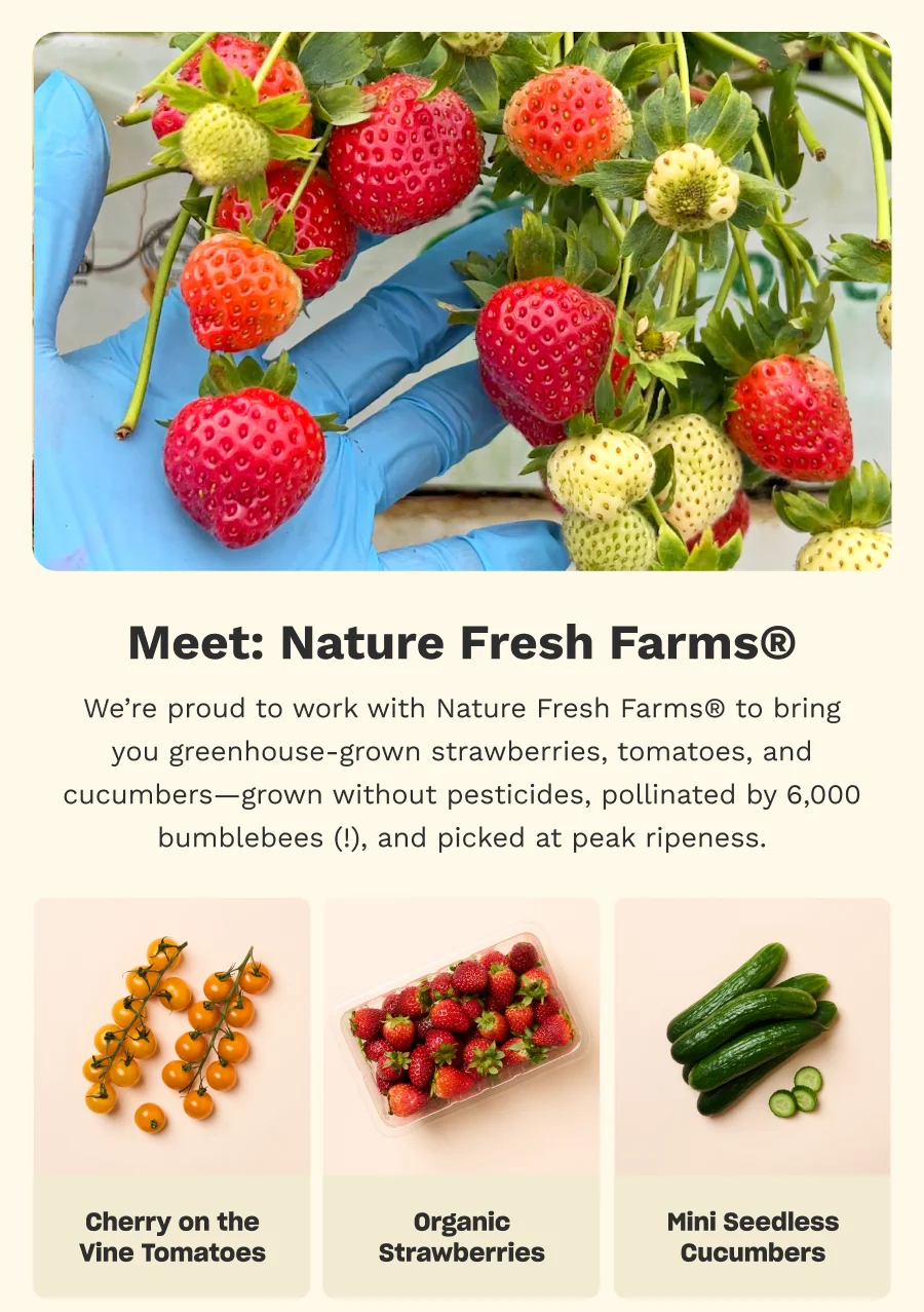 Meet: Nature Fresh Farms®