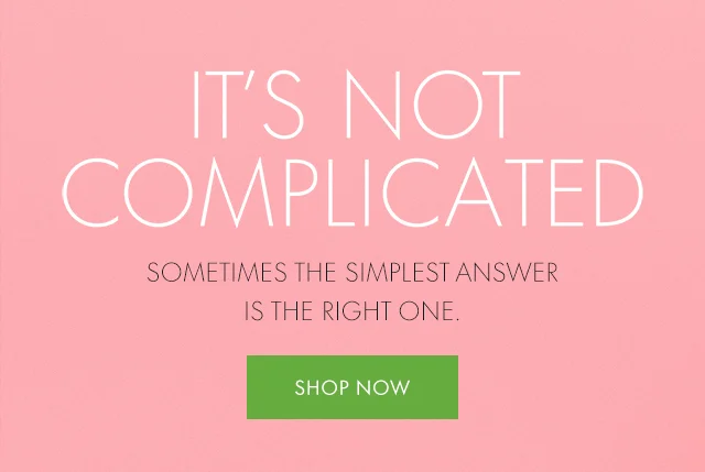 It's not complicated