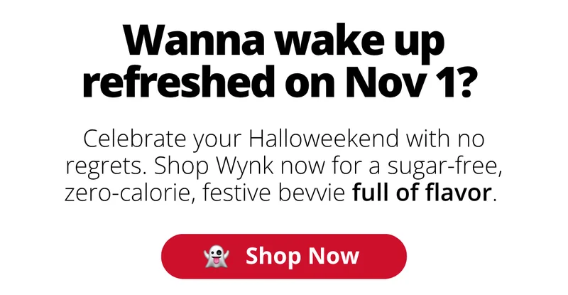 Wanna wake up refreshed on Nov 1? [Shop Wynk Now]