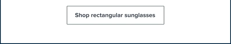 See rectangular sunglasses See rectangular sunglasses