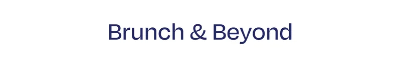 Brunch & Beyond