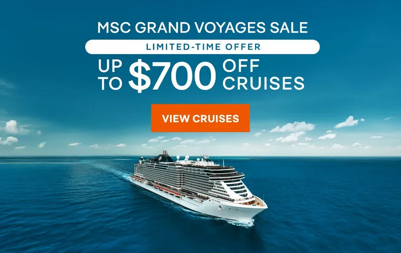 MSC&nbsp;Grand Voyages Sale – Limited-Time Offer – Up to $700 Off Cruises – Click to View Cruises & Book Now