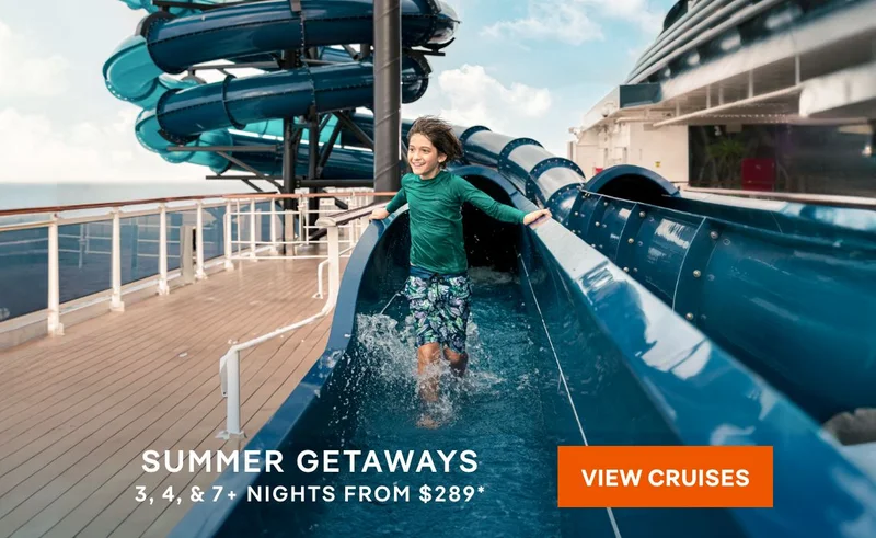 Summer Vacation (May-August) – 3, 4, & 7+ Nights – Click to View Cruises & Book Now