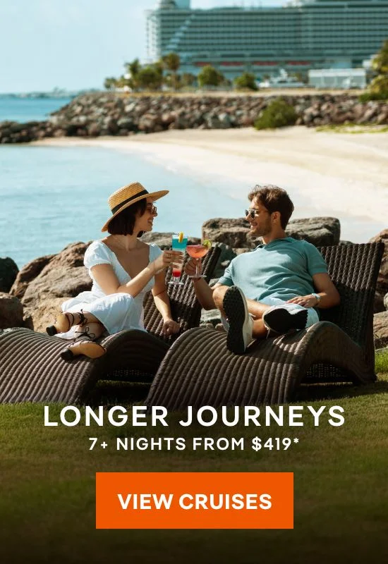 Longer Journeys – 7+ Nights – Click to View Cruises & Book Now